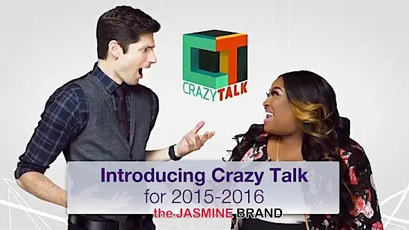 crazy talk-tanisha thomas-ben aaron-the jasmine brand