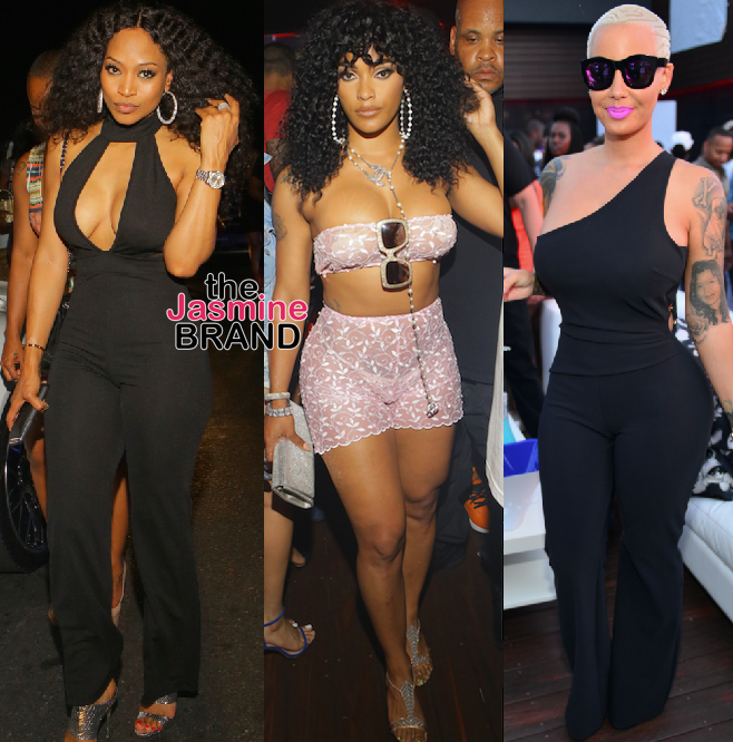 Monyetta Shaw, Joseline Hernandez, Amber Rose