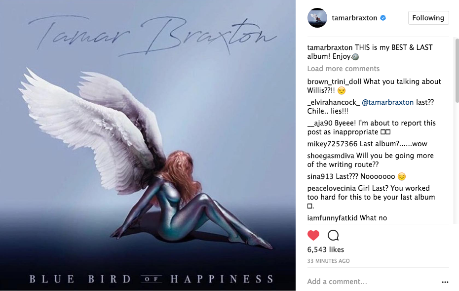 Tamar Braxton: I'm retiring from music. Tamar Braxton: I'm retiring from music.