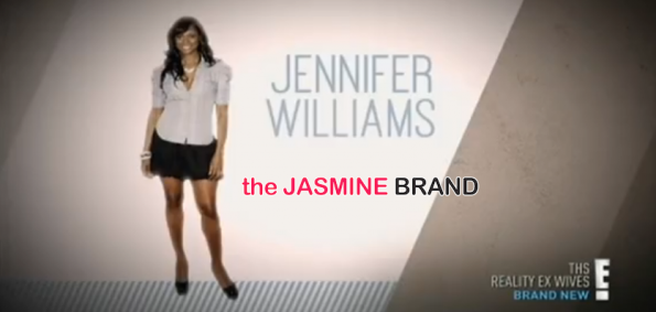 jennifer williams-e special-the reality ex wives-the jasmine brnd