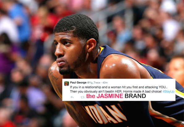 paul george-apologizes domestic violence tweets ray rice-the jasmine brand
