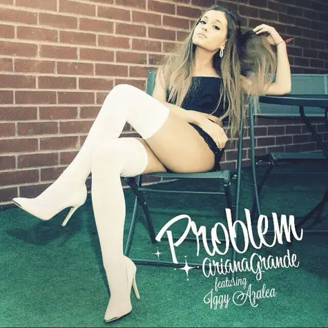 [New Music] Ariana Grande Releases ‘Problem’ Feat. Iggy Azalea