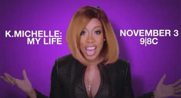 [WATCH] First Look: K.Michelle New Spin-Off, ‘My Life’