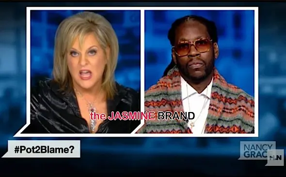 2 Chainz Defends Weed to Nancy Grace: Truuuuu! + Watch the Show [VIDEO]