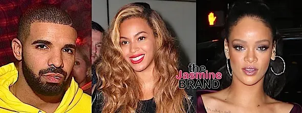 Drake, Beyonce & Rihanna Lead BET Awards Nominations + Complete List