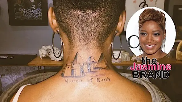 Keke Palmer Debuts & Explains ‘Queen of Kush’ Tattoo [Photo]