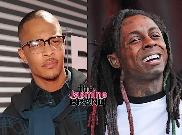T.I. Tells Lil Wayne: STOP This Buffoonery & Cooning!