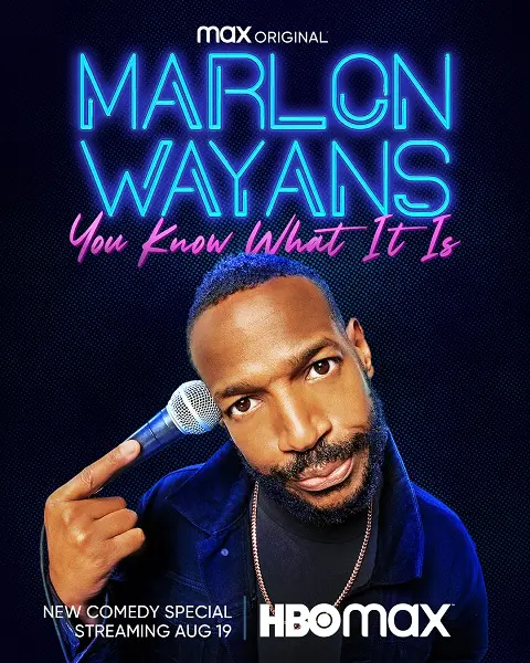 “Marlon Wayans: You Know What It Is” Comedy Special Debuts August 19 on HBO Max