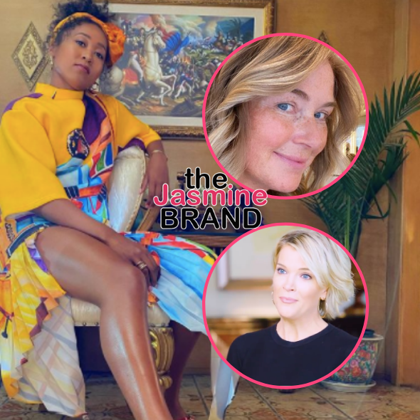 Naomi Osaka – ‘Sports Illustrated’ Editor MJ Day Blasts ‘Bully’ Megyn Kelly Over Remarks About Tennis Star: How About You Do Your Job & Fact Check?