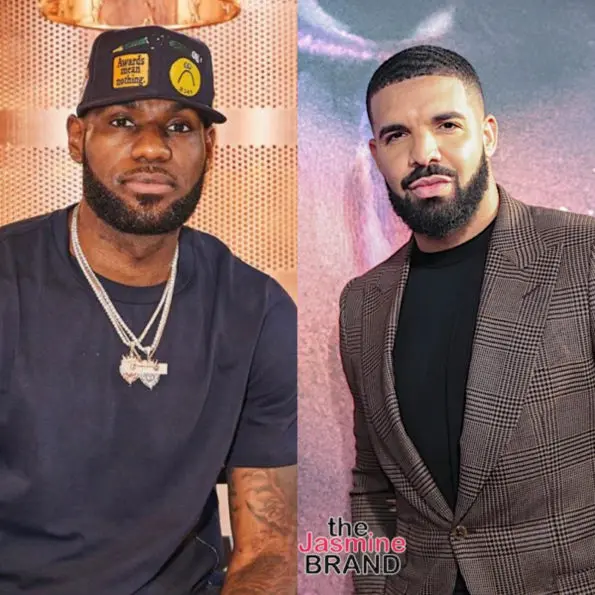 LeBron James, Drake 