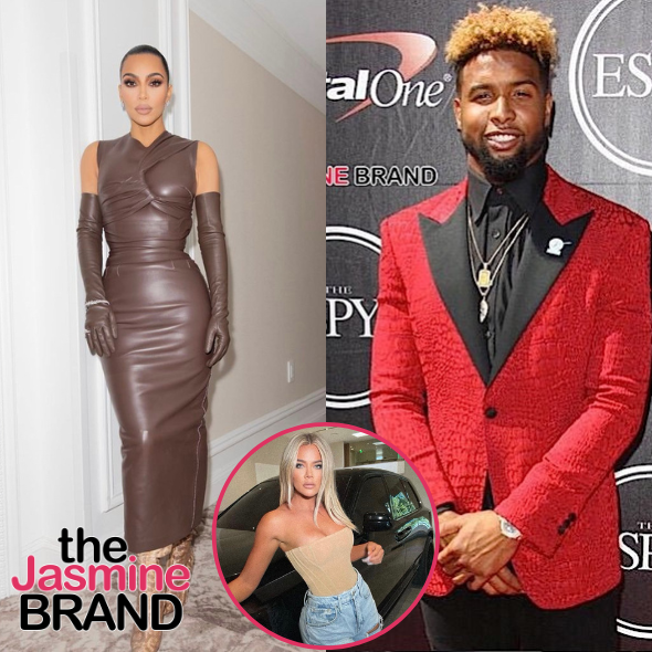 Khloe Kardashian Supports Kim & Odell Beckham Jr.’s Brewing Romance, Despite Her Own Reported History w/ NFLer