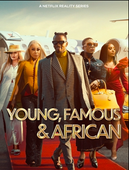 ‘Young, Famous & African’ Returns To Netflix On Jan. 17