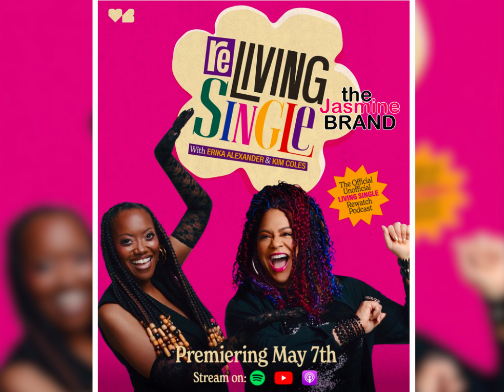 ‘Living Single’ Stars Kim Coles & Erika Alexander Launch Series Rewatch Podcast 