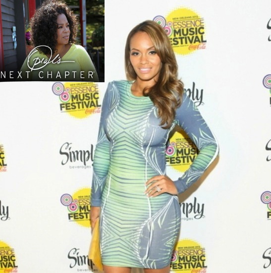 Will Oprah Snag Evelyn Lozada for Her ‘Next Chapter’?