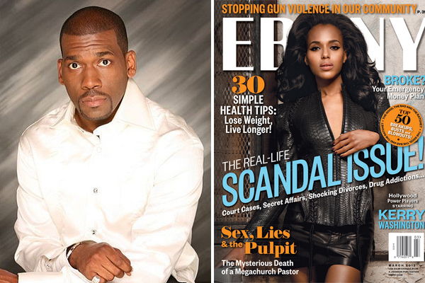 EBONY Magazine Apologizes For Reporting Pastor Jamal Bryant Impregnated Teenage Member