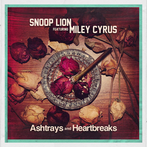 [New Music] Miley Cyrus & Snoop Team Up For ‘Ashtrays & Heartbreaks’