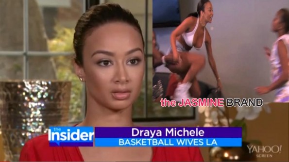 basketball wives-draya michele-embarrassed-about fight with sundy carter-the jasmine brand