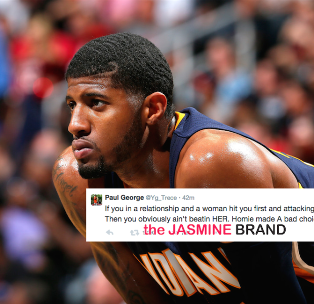 NBA Baller Paul George Says Sorry For Defending Ray Rice: I didn’t mean to downplay the situation.