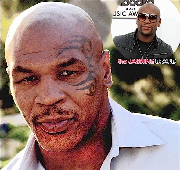 Mike Tyson Apologizes to Floyd Mayweather: Things got blown out of proportion.