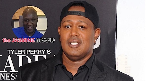 Master P Pens Open Letter After Lamar Odom Backlash: The Truth Hurts!