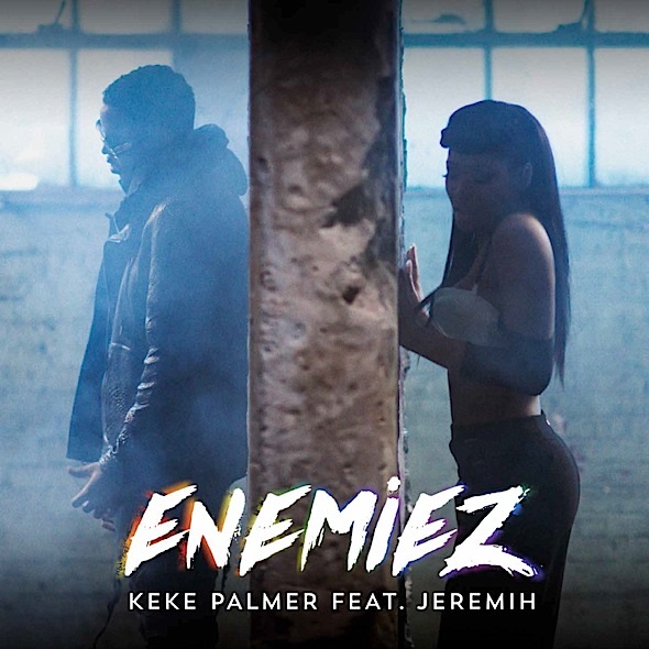 Keke Palmer Joins Island Records, Releases ‘Enemiez’ Video featuring Jeremih [VIDEO]