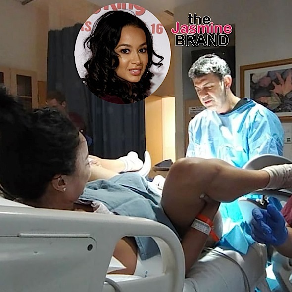 (NSFW) Beautiful or TMI? Draya Michele Shares Footage of Childbirth: Sorry if this offends anyone