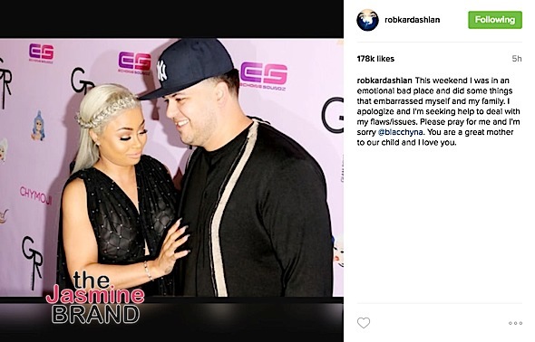 Rob Kardashian Apologizes to Blac Chyna: I'm getting help for my issues.