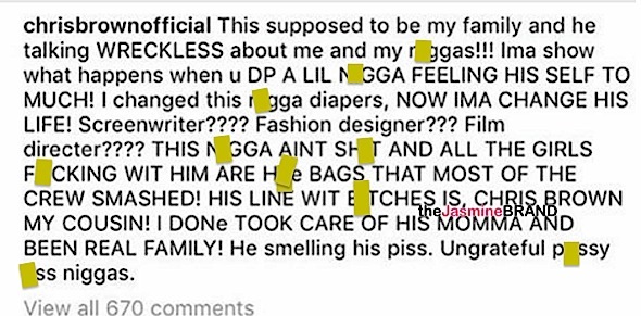 Chris Brown Threatens Cousin: You ungrateful p**y a** n*gg*!