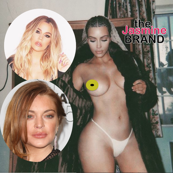 Khloe Kardashian Co-Signs Kim K’s Topless Shoot + Approves Of Her Dragging Lindsay Lohan