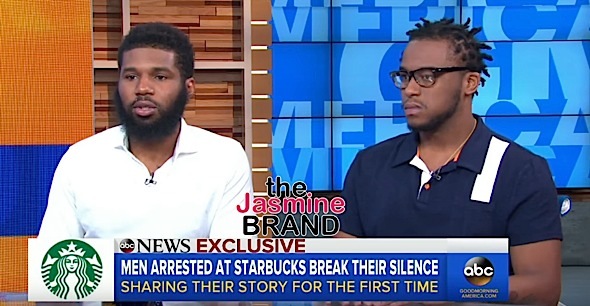 Men Arrested At Philadelphia Starbucks Speak Out – This Has Been Going On For Years!