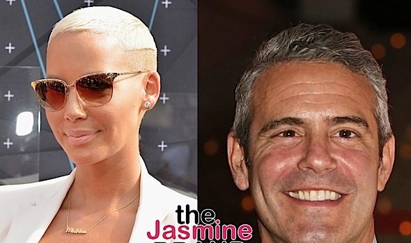 Andy Cohen Has Blacklisted Celebs From “Watch What Happens Live”, Amber Rose May Be Included On The List