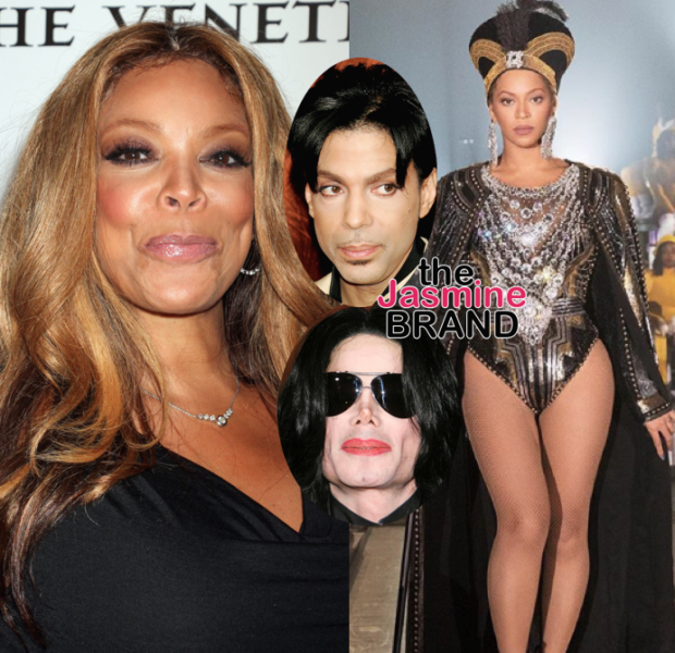 Wendy Williams – Beyonce Is Better Than Michael Jackson & Prince!