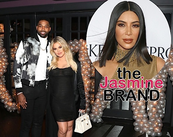 Kim Kardashian – Tristan Thompson Blocked Me, But I’m Still Rooting For Him & My Sister