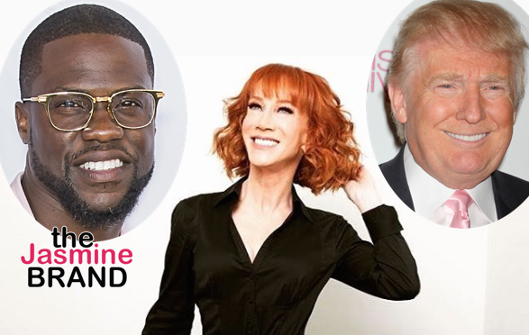 Kathy Griffin Indirectly Calls Kevin Hart A ‘P*ssy’ For Not Talking About Trump: He’s A Black Man!