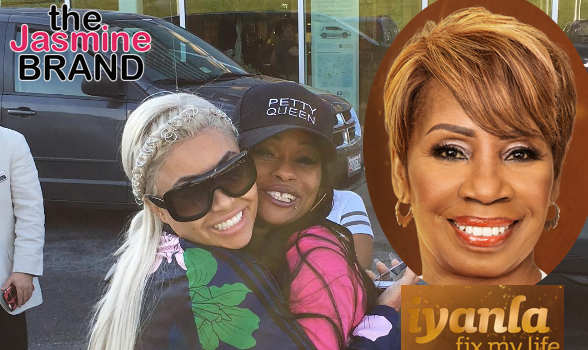 Blac Chyna’s Mom Tokyo Toni Begs Iyanla Vanzant To Fix Her Life, Has Trouble Pronouncing Her Name