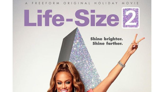 Tyra Banks Reveals “Life Size 2” Poster & Premiere Date
