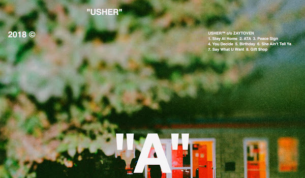 Stream Usher’s New EP “A” Produced By Zaytoven