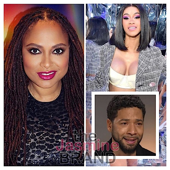 Cardi B Says Jussie Smollet Ruined Black History Month, Ava Duvernay – I Won’t Blindly Believe Chicago Police