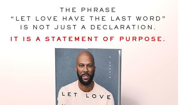 Common Announces New Book ‘Let Love Have The Last Word’