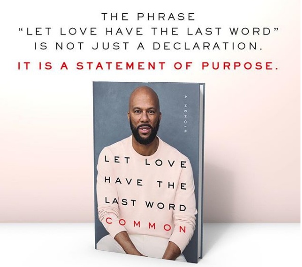 Common Announces New Book ‘Let Love Have The Last Word’