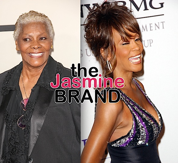 Dionne Warwick Says Claims That Her Sister Molested Whitney Houston Are Absolutely Untrue: It’s Something I Will Never Forgive