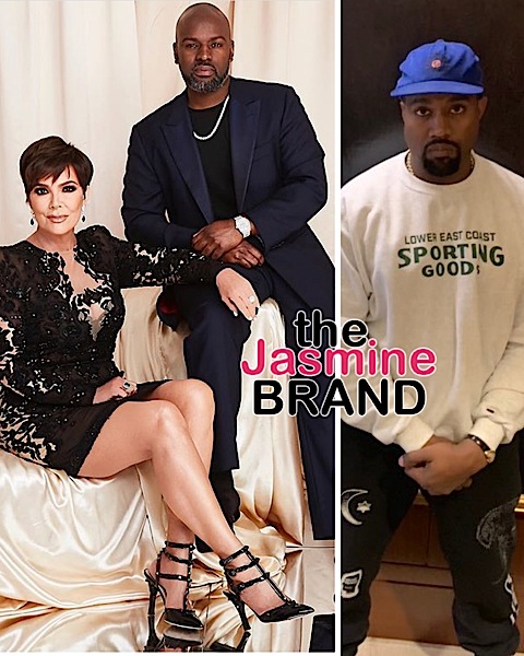 Kris Jenner Says Kanye Disrespected Boyfriend Corey Gamble + Kim, Khloe & Kourtney Kardashian Defend Kanye