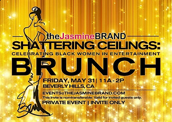 theJasmineBRAND’s “Shattering Ceilings” Brunch: Celebrating Black Women In Entertainment