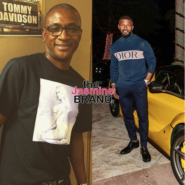 Tommy Davidson Says Jamie Foxx Was ‘Mercilessly Mean’ To Him, Says He Wanted To ‘Bust Jamie In The Mouth’