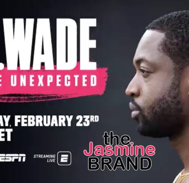 Dwyane Wade’s “D. Wade: Life Unexpected” Documentary [Trailer]