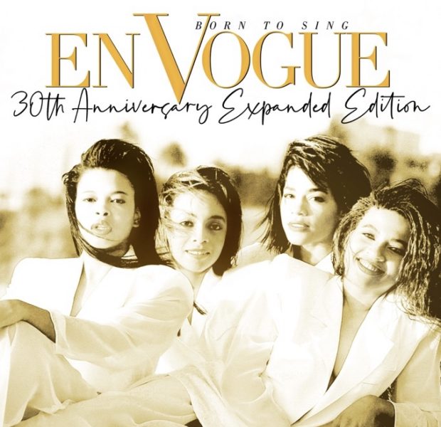 En Vogue Celebrates 30th Anniversary Of Debut Album With Re-Release & Podcast