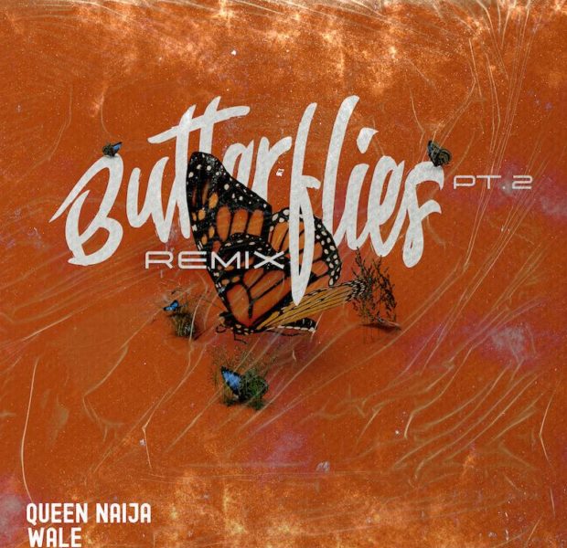 Queen Naija & Wale Release “Butterflies Pt 2 Remix” [New Music]