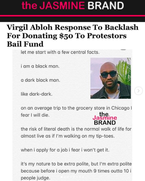 Virgil Abloh Claps Back At Criticism Over $50 Bail Fund Donation