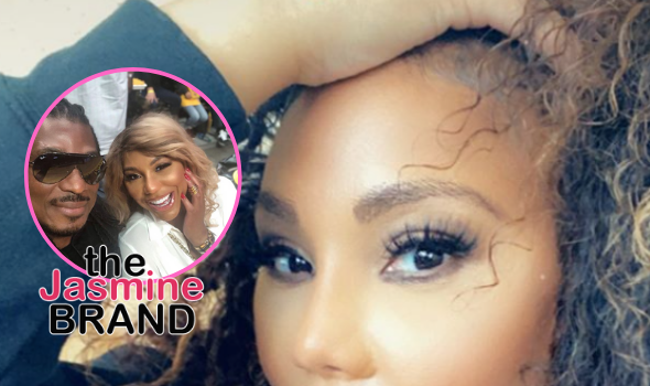 Tamar Braxton Shares Cryptic Post About Men Amid Drama W/ David Adefeso: These Dudes Will Manipulate You!