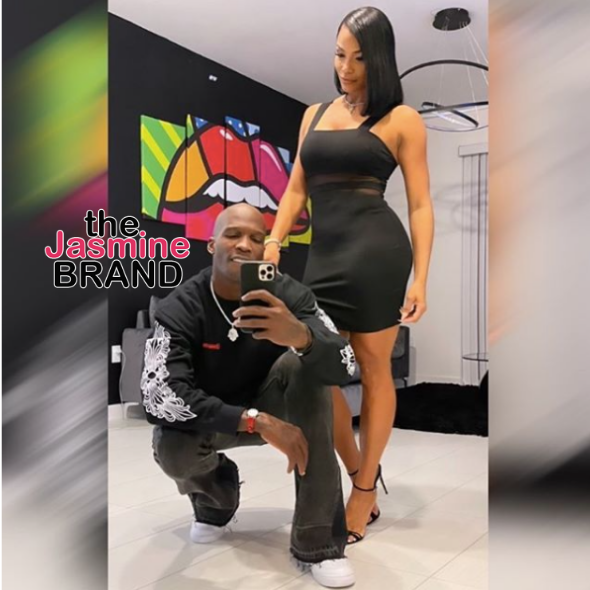 Chad ‘Ochocinco’ Johnson Says His Girlfriend Is Different From His Exes, Suggests She’s ‘The One’